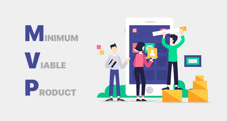 Minimum Viable Product